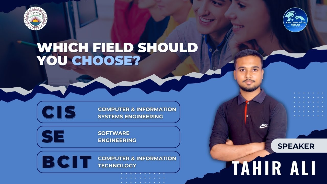 CIS vs SE vs BCIT | Which Tech Field to Choose? | CIS Community, NEDUET