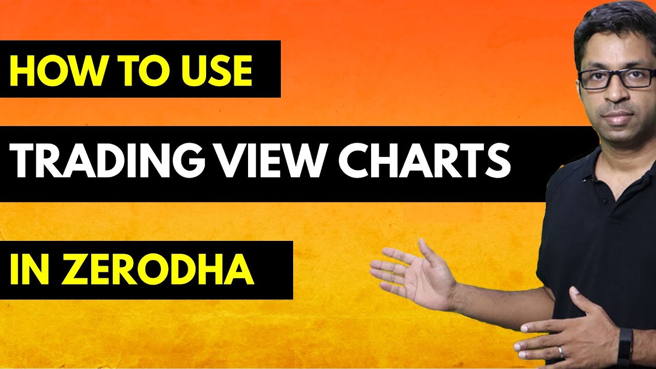 How to use TradingView Charts in Zerodha?