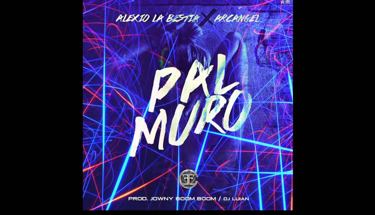 Pal Muro(instrumental)Alexio La Bestia ,Arcangel