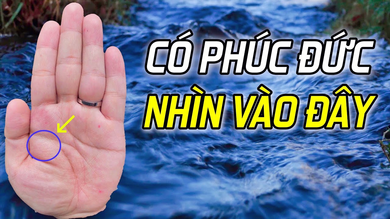 Cách Nhận biết Người có Phúc Đức Lớn - Người có Phúc Đức thì chuyện khó khăn gì cũng sẽ vượt qua