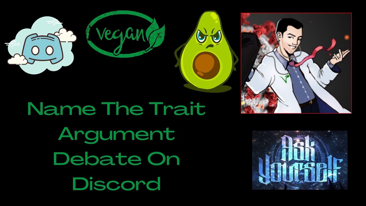 Name The Trait Argument Debate Dr Avi vs Josh