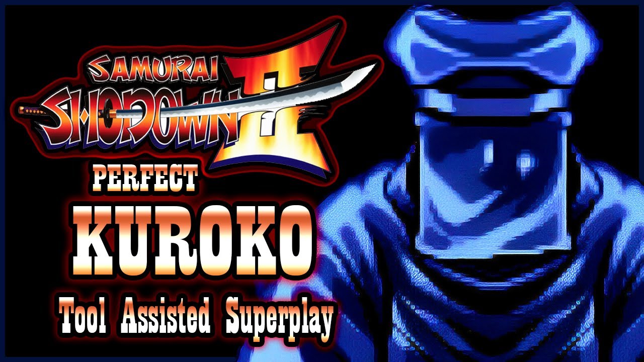 【TAS】SAMURAI SHODOWN 2: PERFECT - KUROKO
