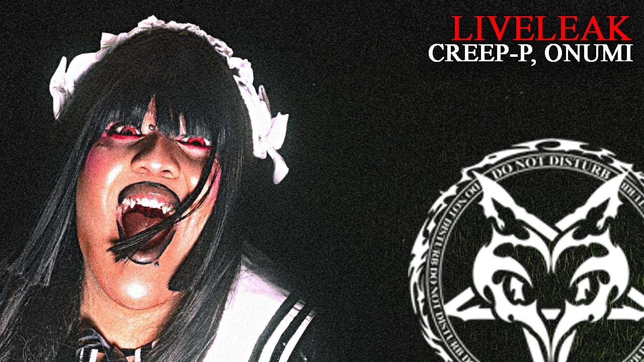 Creep-P, onumi - LIVELEAK