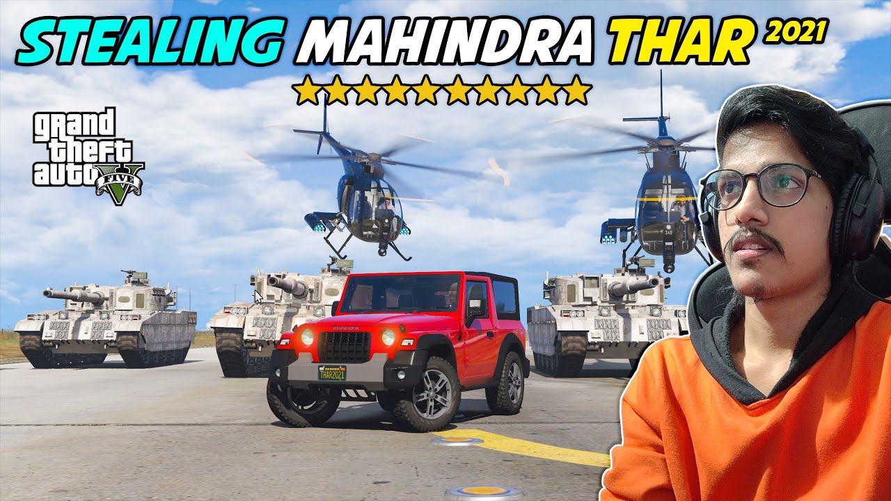 Stealing Mahindra Thar 2021 | 10 STAR WANTED LEVEL | Stealing Vehicles In GTA 5 | THE COSMIC BOY