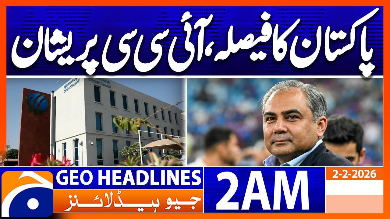 Decision could affect the global cricket system, ICC said.| Headlines Geo News 2 AM (2 Feb 2026)