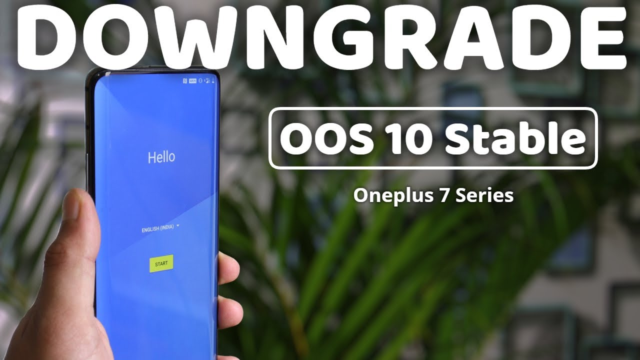 Downgrade Oneplus 7 Series from Oxygen OS 11.0.0.2 to Oxygen OS 10.3.8 Android 10