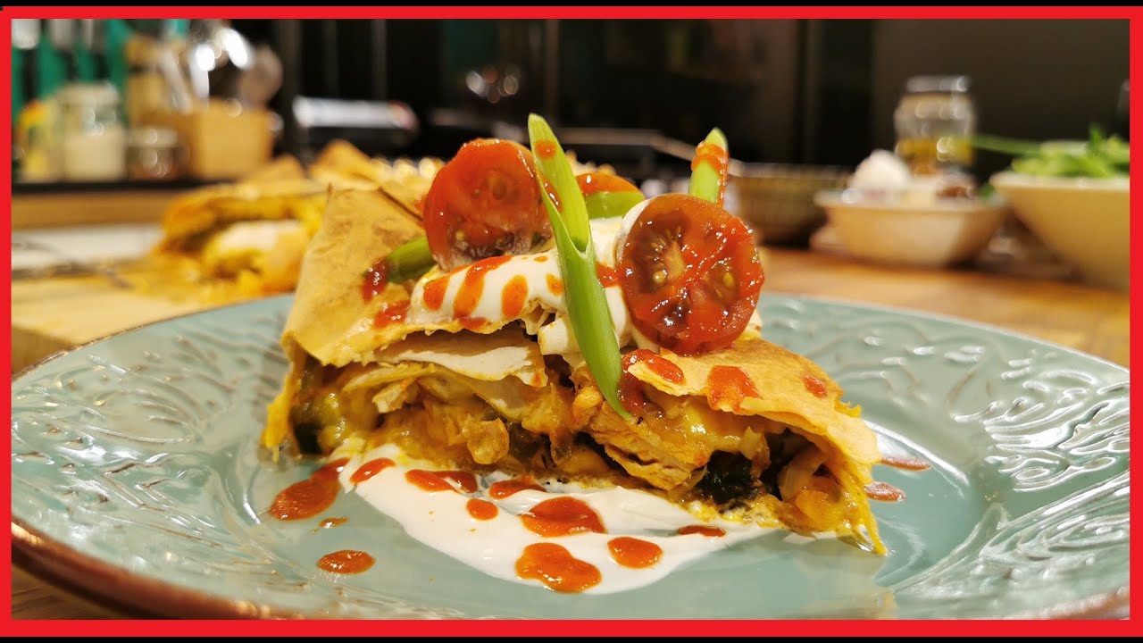 Quesadilla cu Pui - Home Cooking - Florin Arvunescu