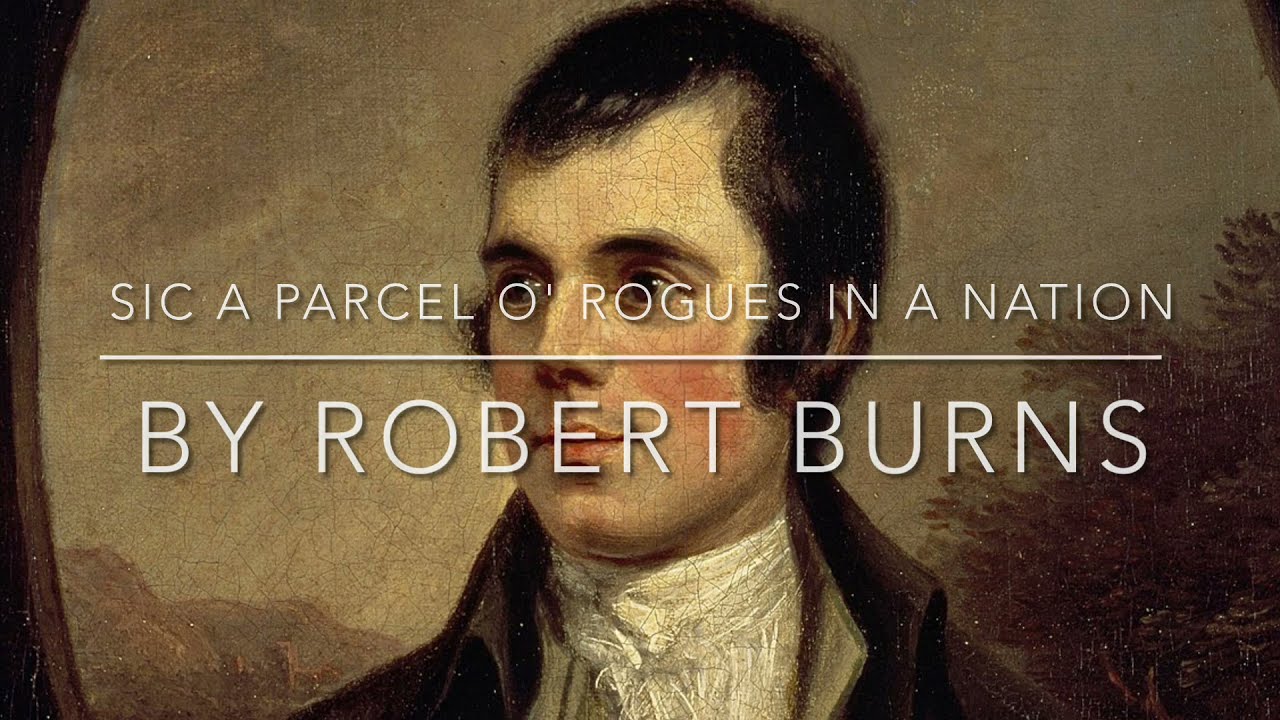 Sic a Parcel o' Rogues in a Nation by Robert Burns (as a poem, recital with video & subtitles)