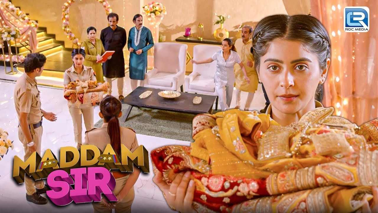 Karishma Shingh खोया हुआ शादी का जोड़ा कहाँ से ढूंढ कर लायी ? | Maddam Sir | Full Episode