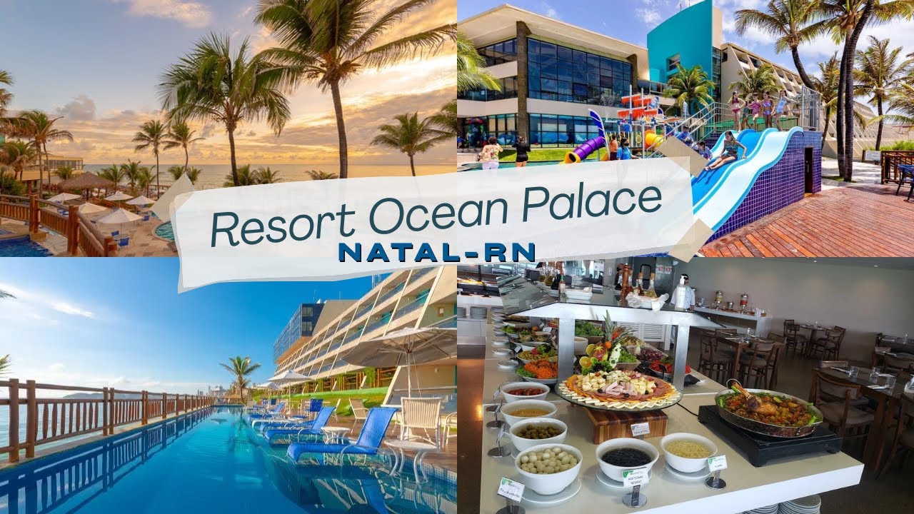 Tudo Que o Ocean Palace Oferece em Natal RN | Resort Completo!