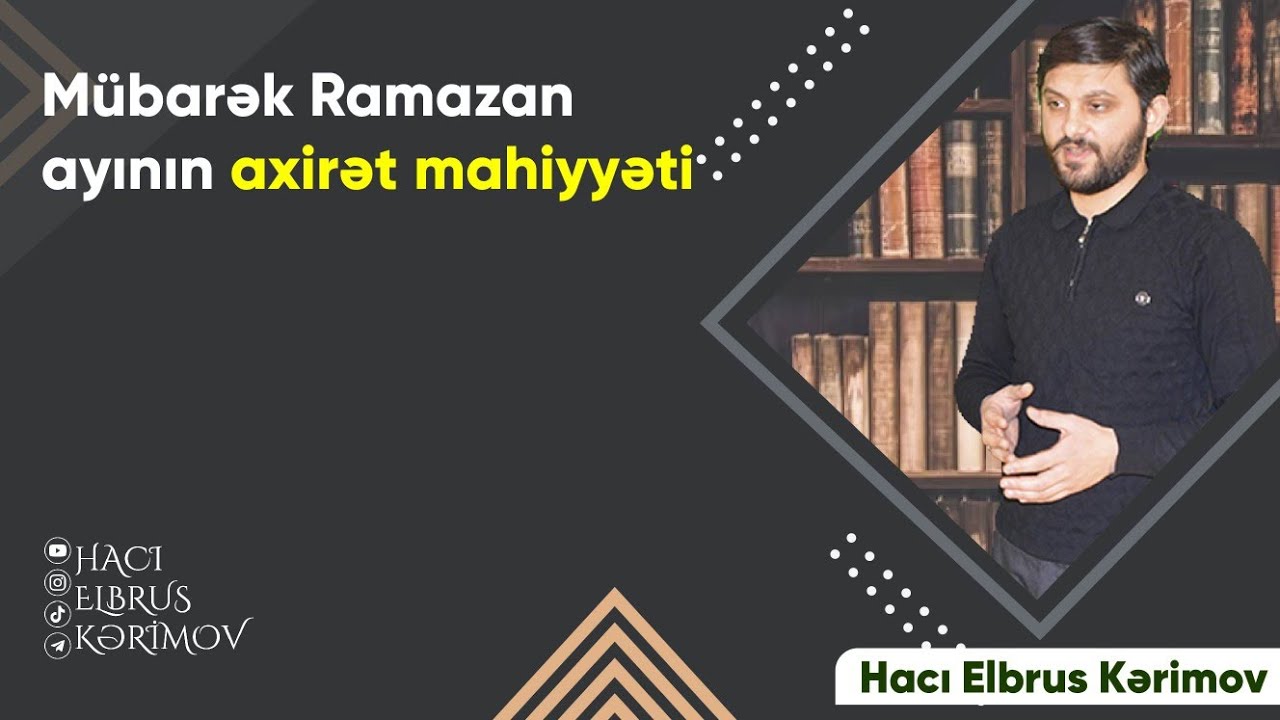 Peyman Məmmədov & Elbrus Kərimov / İlahi Ziyafət - Mübarək Ramazan ayının axirət mahiyyəti