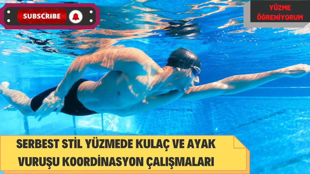 Serbest Stil Yüzmede Kulaç ve Ayak Vuruşu  Koordinasyon Çalışmaları
