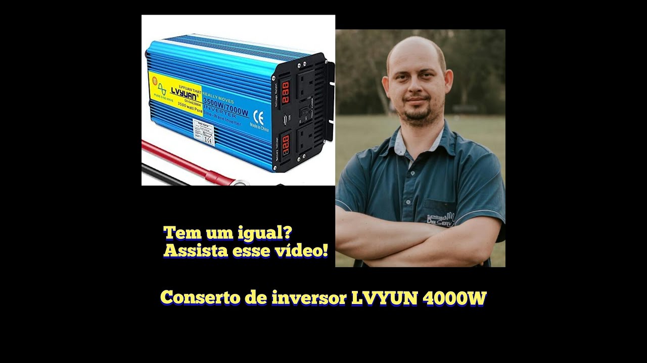 Conserto de inversor LVYUAN 4000W do Josivan de Recife/PE, dicas sobre aquecimento e ventilação.
