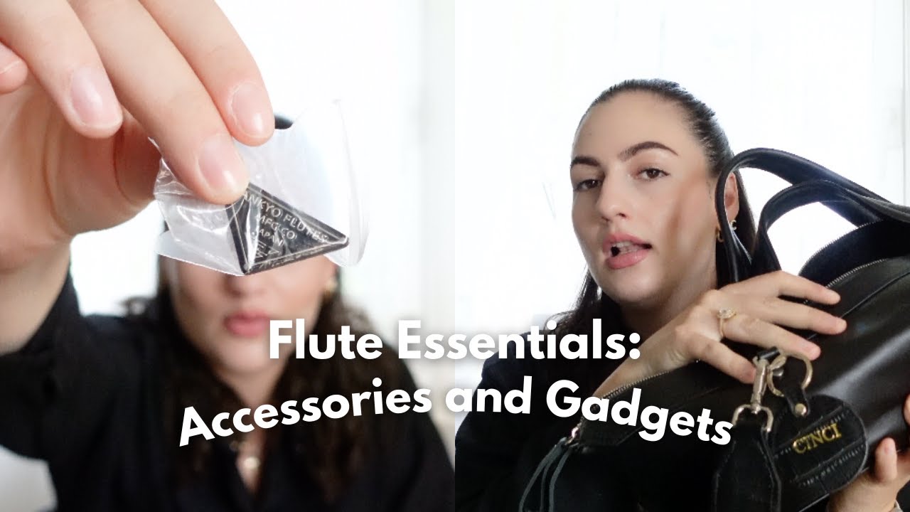 Flute Essentials - Accessories and Gadgets