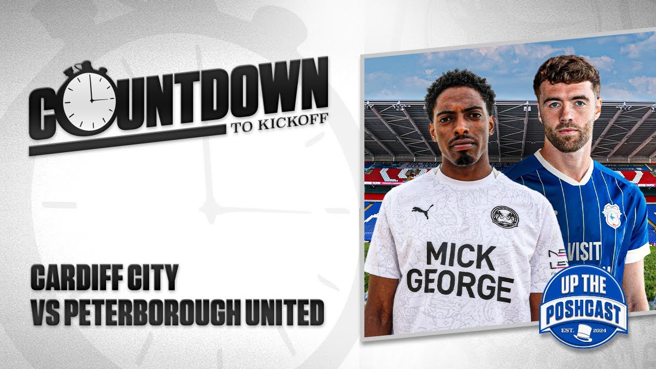 Peterborough face opening day headache vs Cardiff City | Is the shock on? | Countdown to Kickoff EP1