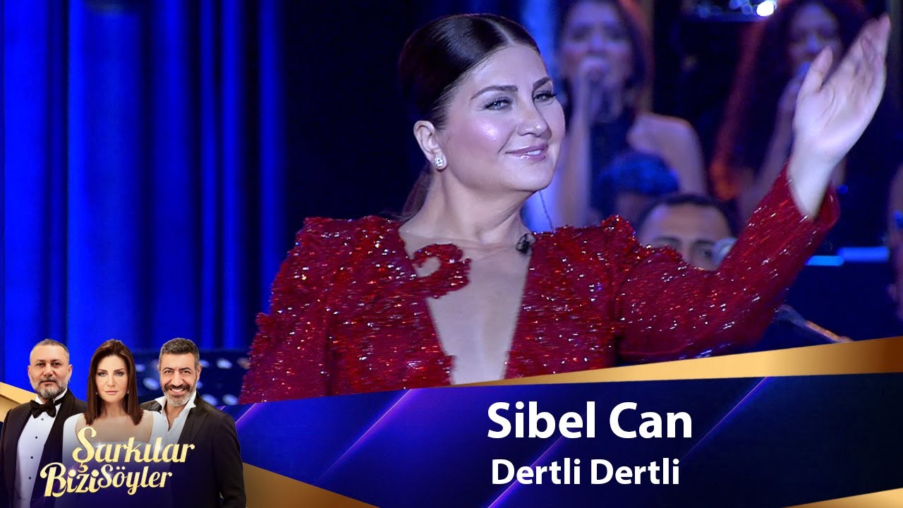 Sibel Can - Dertli Dertli