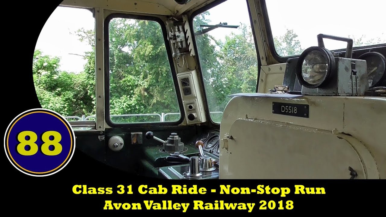 Class 31 Cab Ride - Non-Stop Run - Avon Valley Railway - 02/06/2018