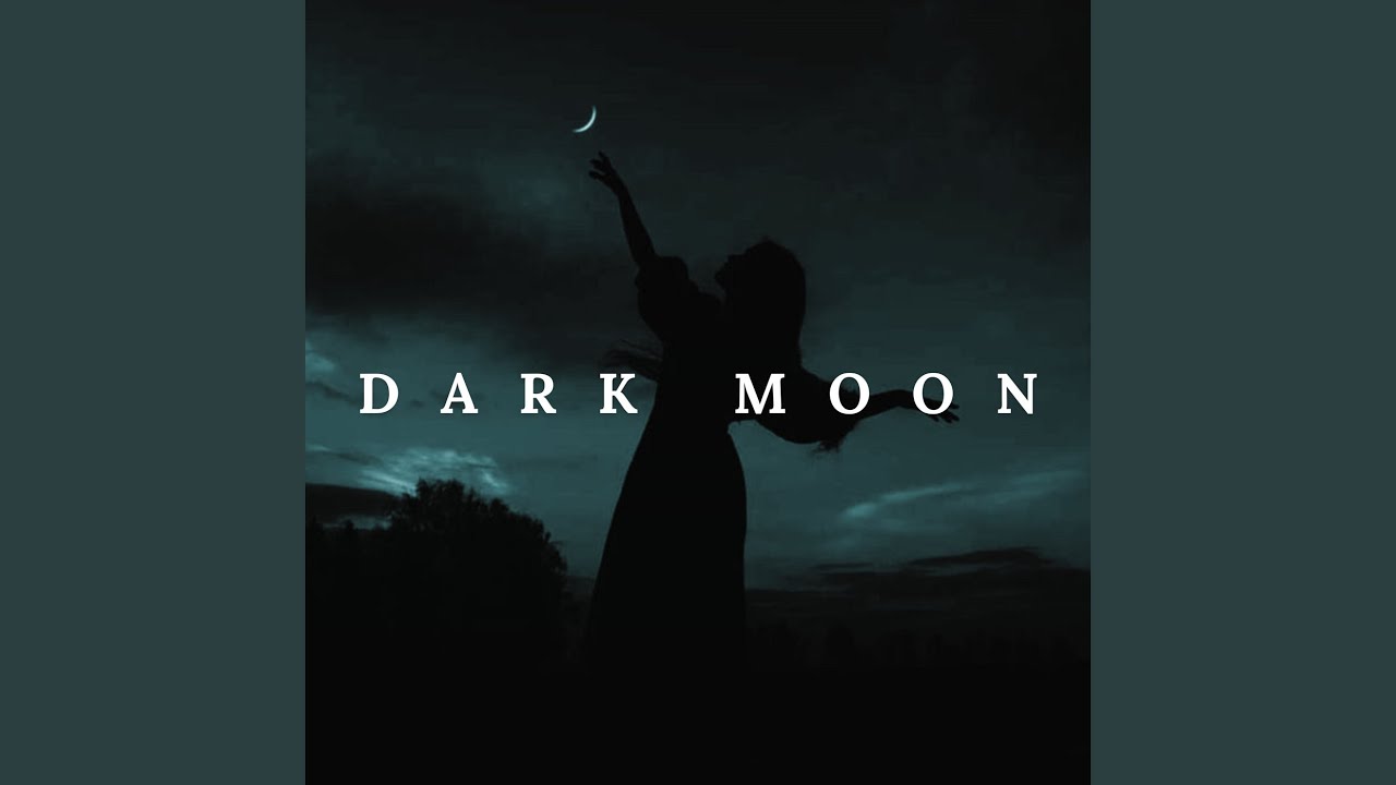 Dark Moon