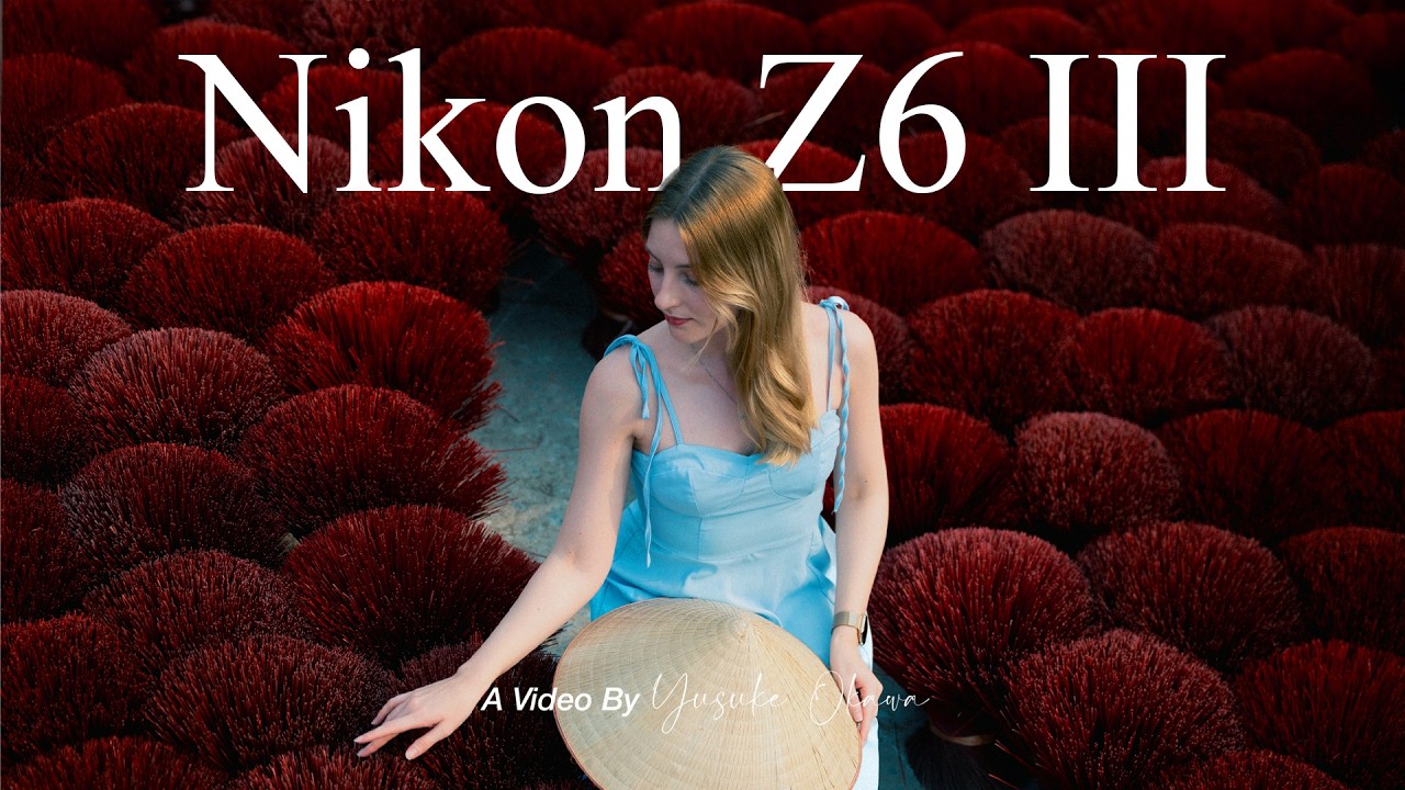 Nikon Z6IIIが映し出すベトナムの世界 - Yusuke Okawa