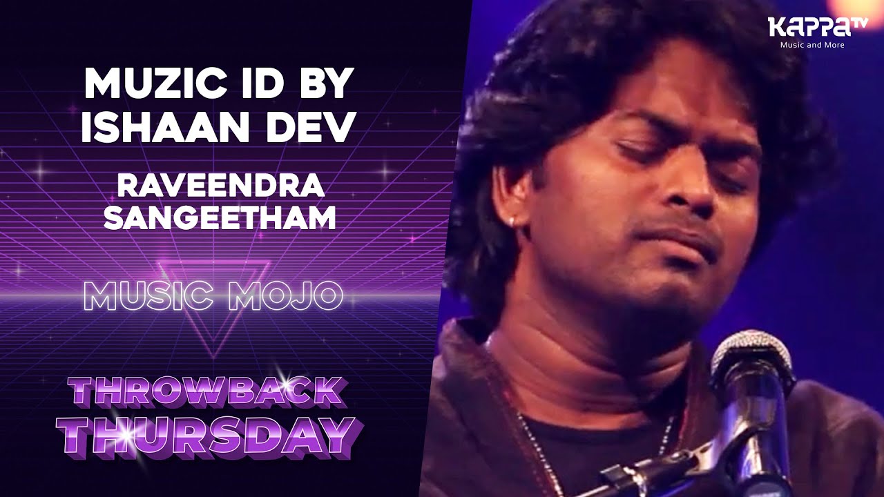 Raveendra sangeetham - Muzic ID by Ishaan Dev