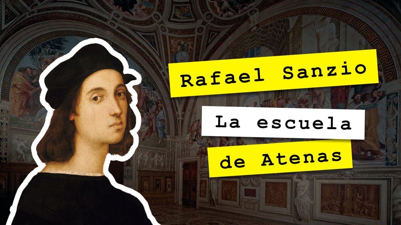 La obra maestra de Rafael, la escuela de Atenas