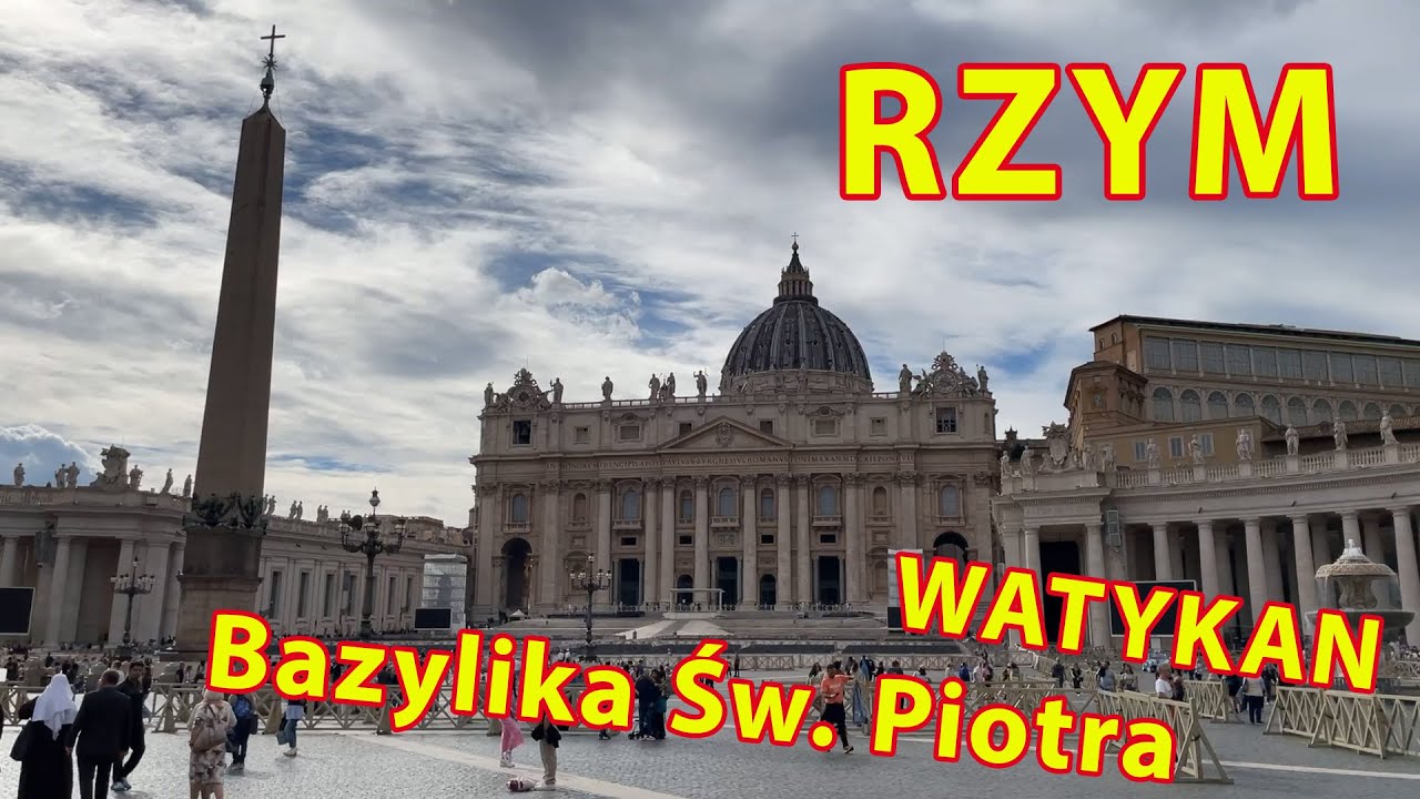 Rzym - Zwiedzamy NAJWIĘKSZĄ Świątynię Świata w Watykanie! Oto Bazylika Św. Piotra!