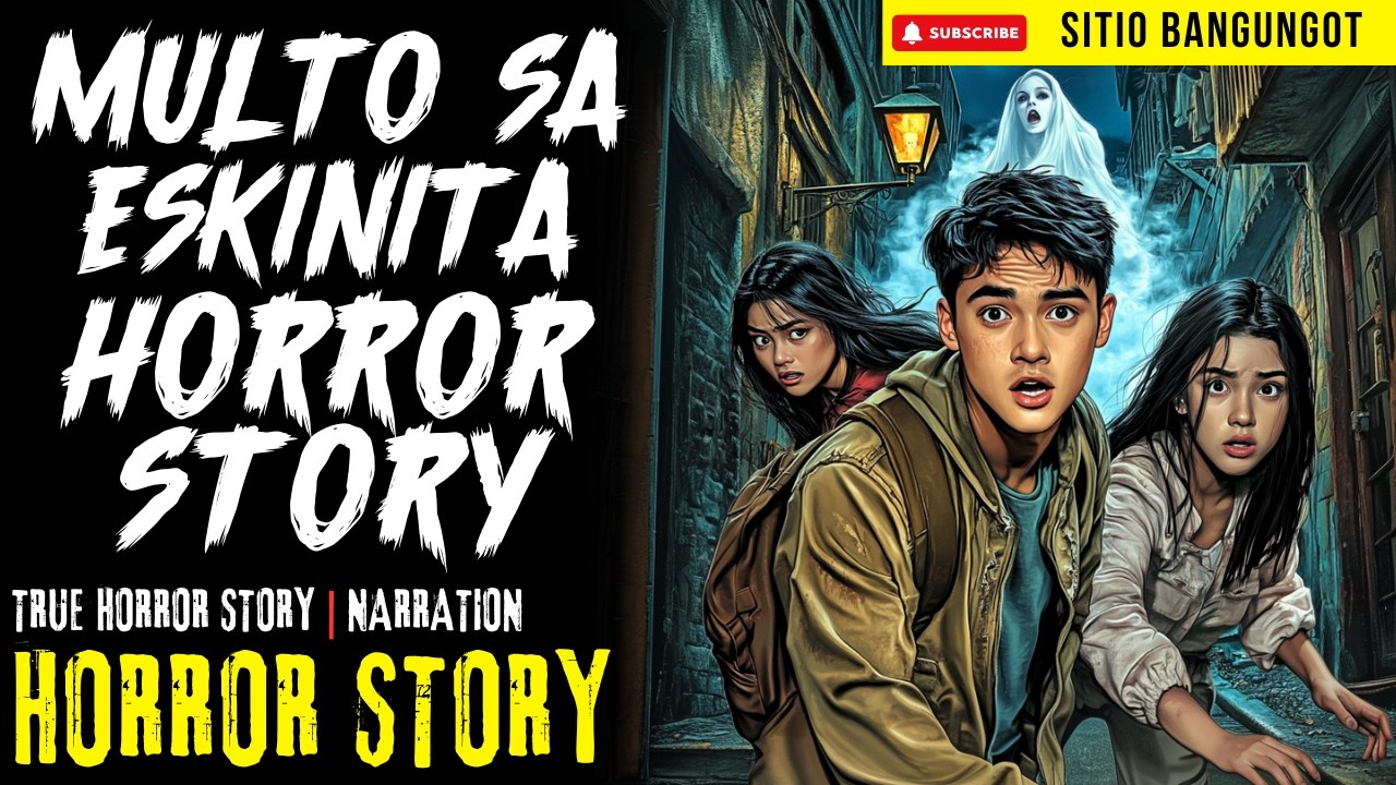 MULTO SA ESKINITA HORROR STORY | Tagalog Horror Stories