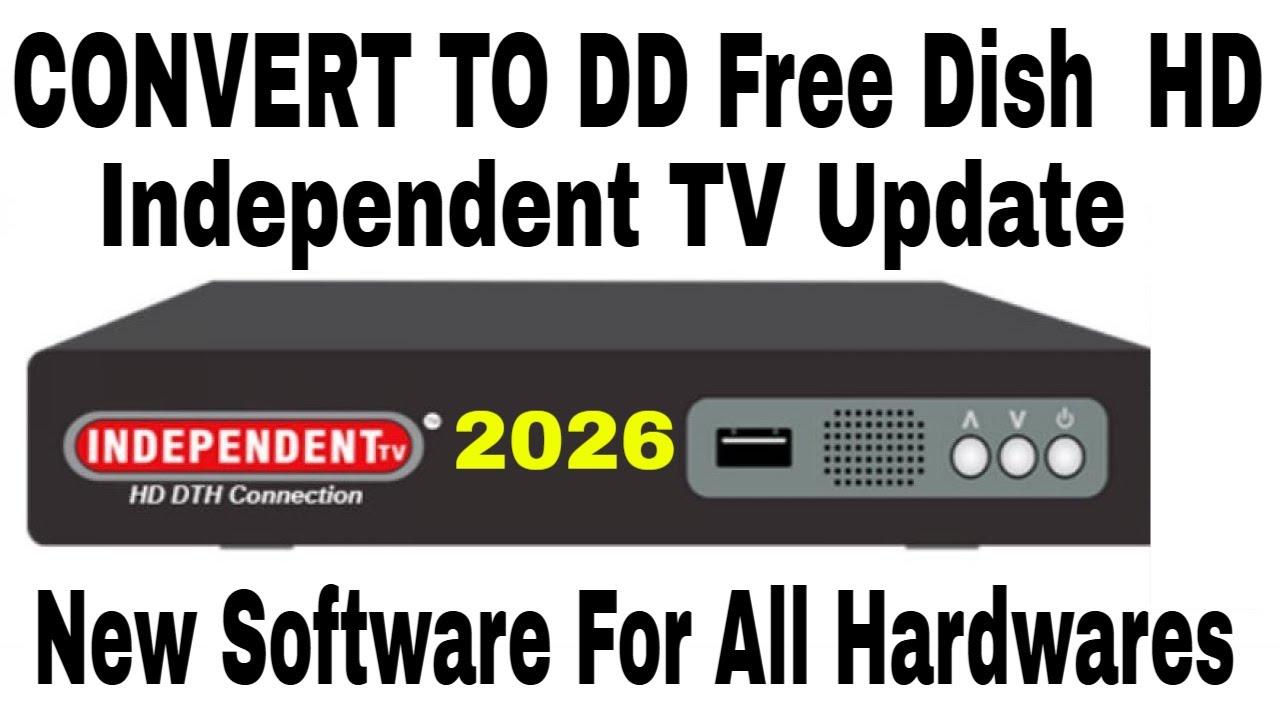 Independent TV Latest FTA Software for HD Channels | Independent TV New Update 2026