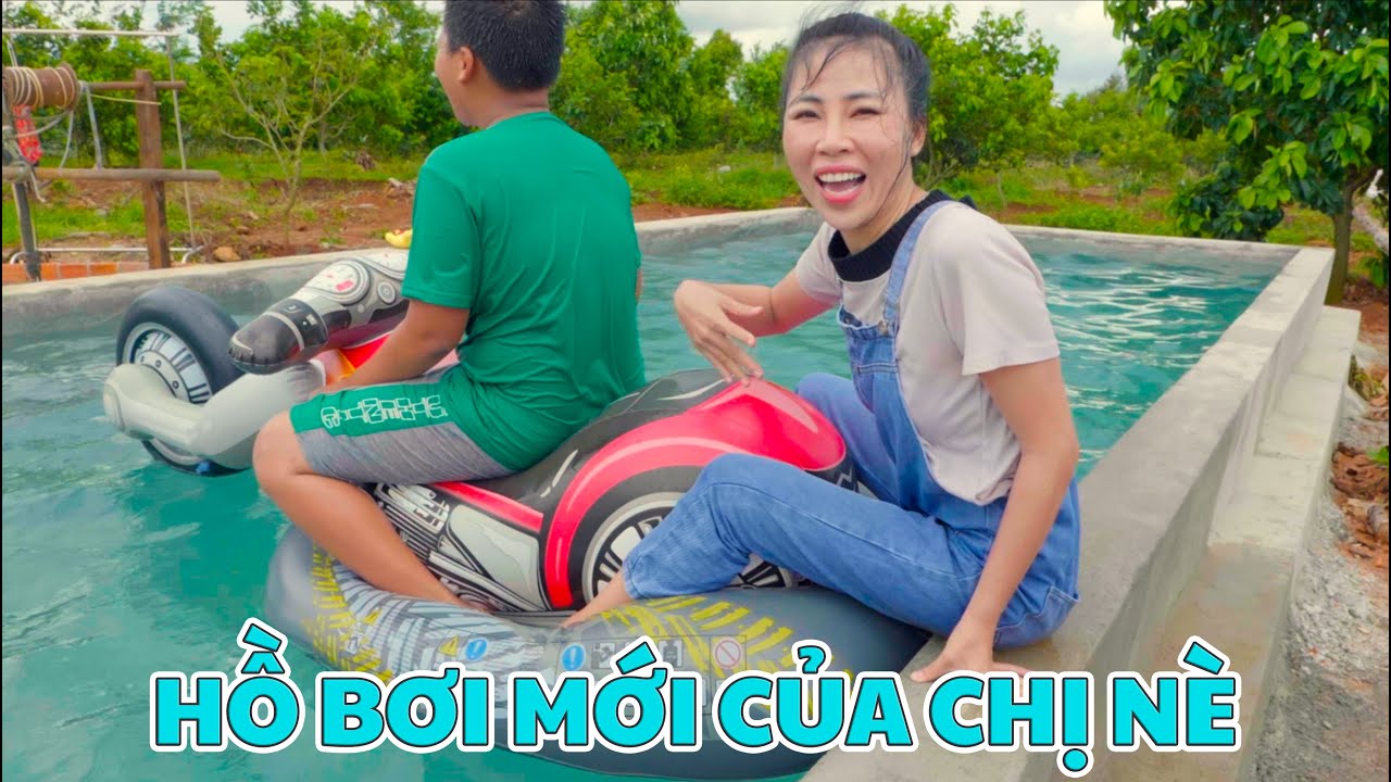 Cái Hồ Bơi Nhà Chị Đã Làm Xong Rồi Nè (Video này hơi lầy lội)