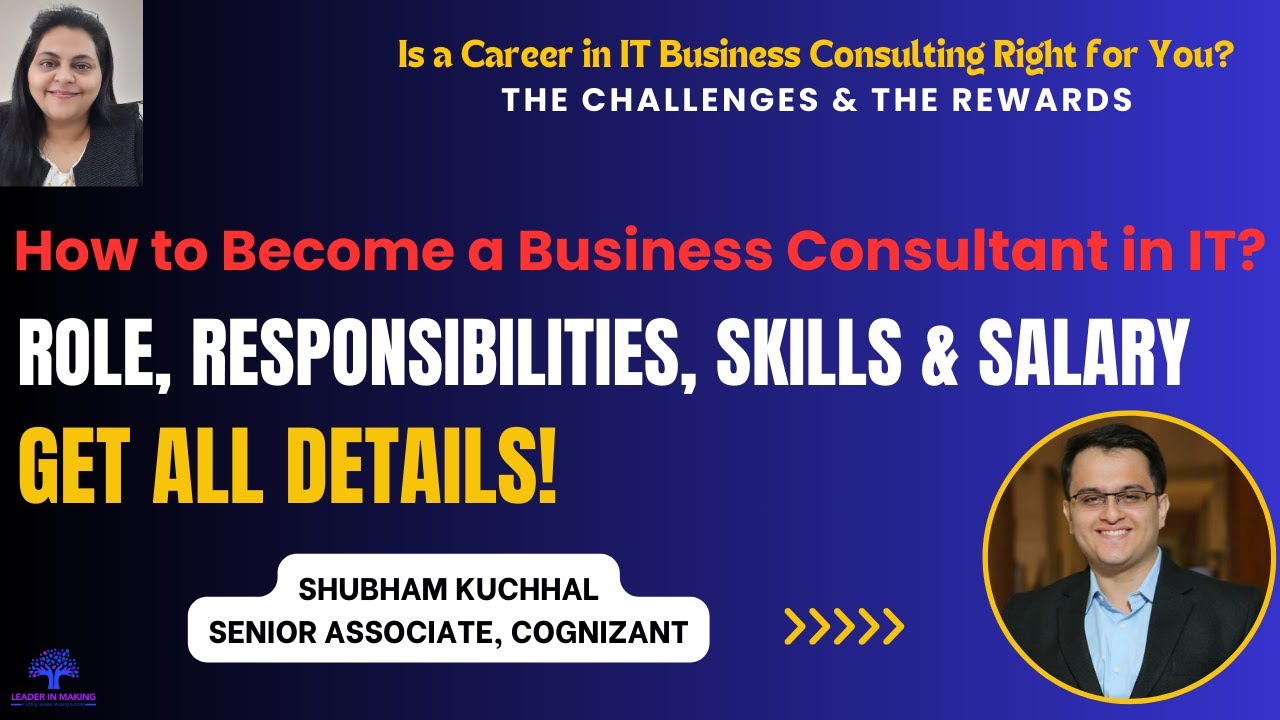 How to Become an IT Business Consultant?| Roles,Salary & Opportunities | Get to know all Ups & Downs