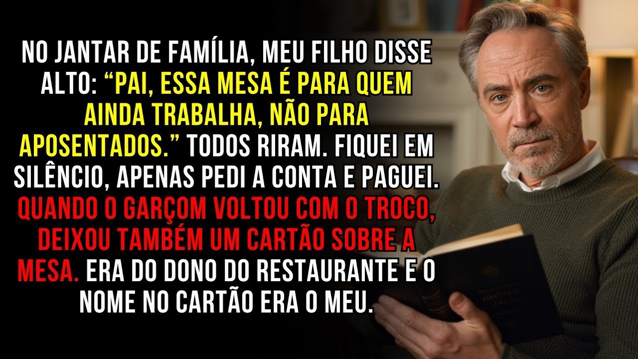 No jantar de família, meu filho disse: “Pai, essa mesa é para quem ainda trabalha...