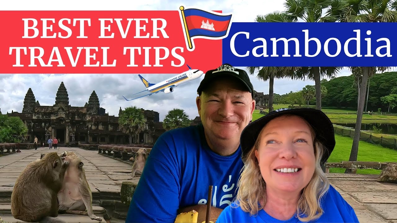 The Ultimate CAMBODIA Travel Tips! 😁🇰🇭 ✈️🧳🐵