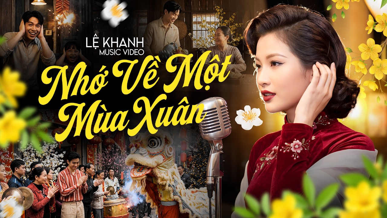 Nhớ Về Một Mùa Xuân - Lệ Khanh | Nhạc Xuân Bính Ngọ 2026