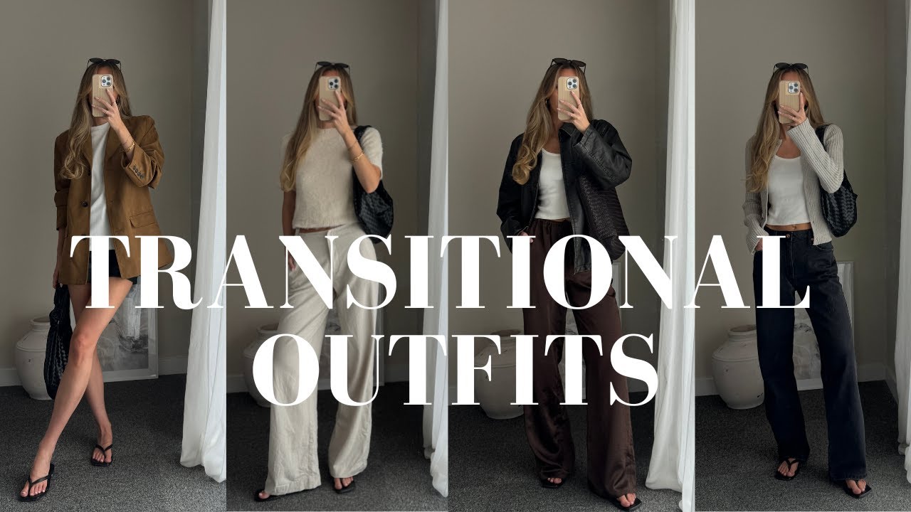 7 TRANSITIONAL OUTFITS | LATE SUMMER LOOKS | 2025