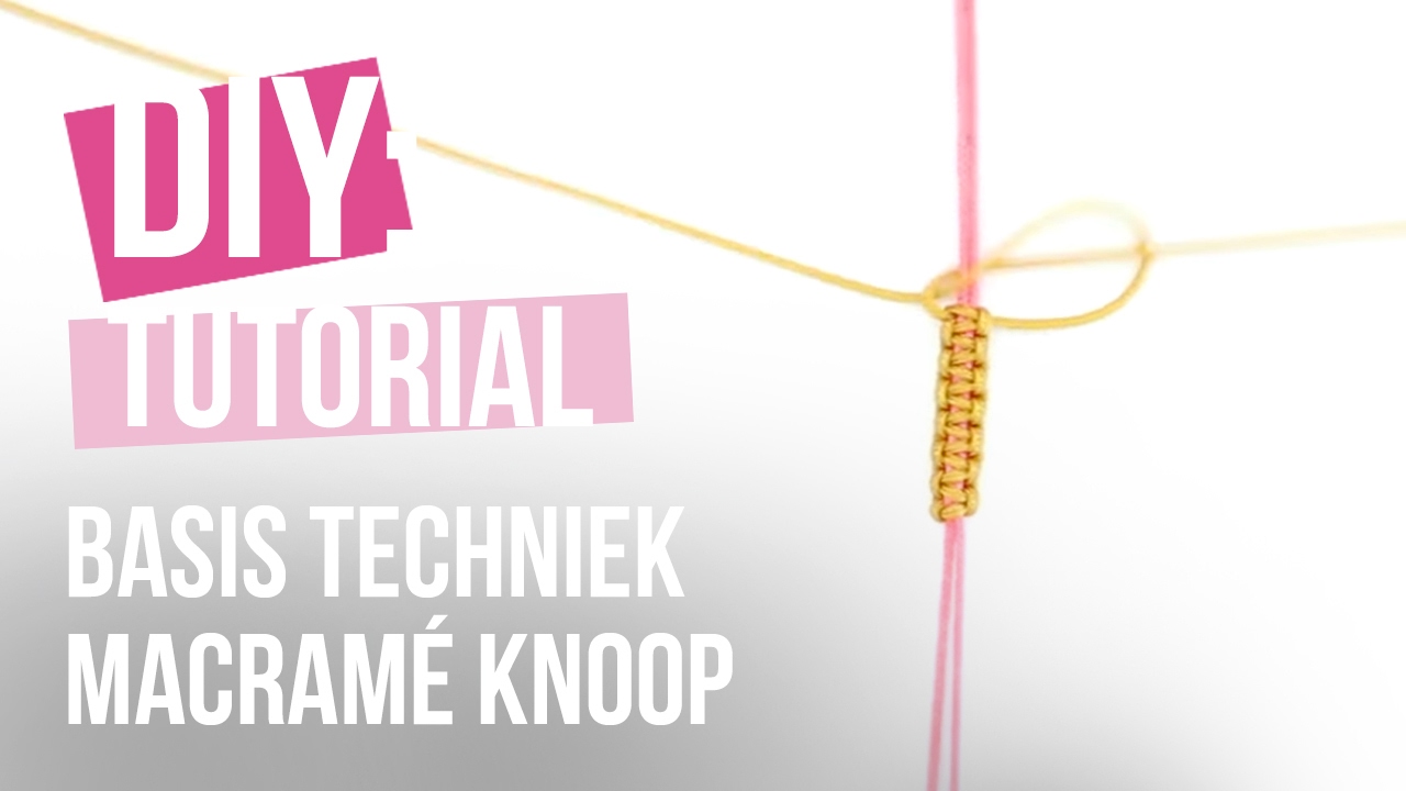 Sieraden maken: Basistechniek Macraméknoop sieraden ♡ DIY