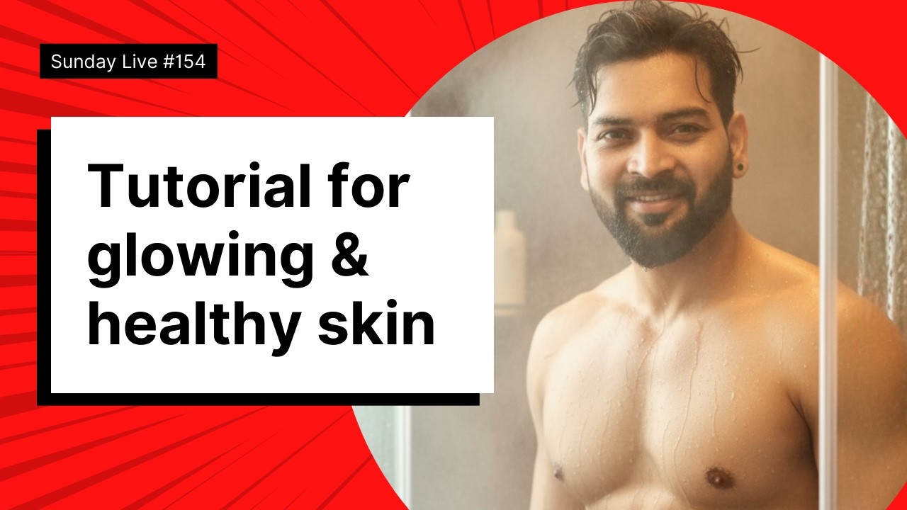 Health tutorial for glowing skin. Sunday Live #154