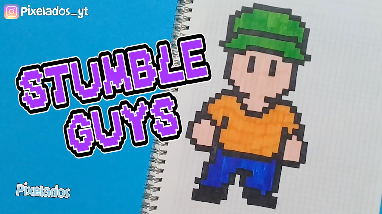 COMO DIBUJAR MR. STUMBLE - STUMBLE GUYS PIXEL ART - PIXELADOS