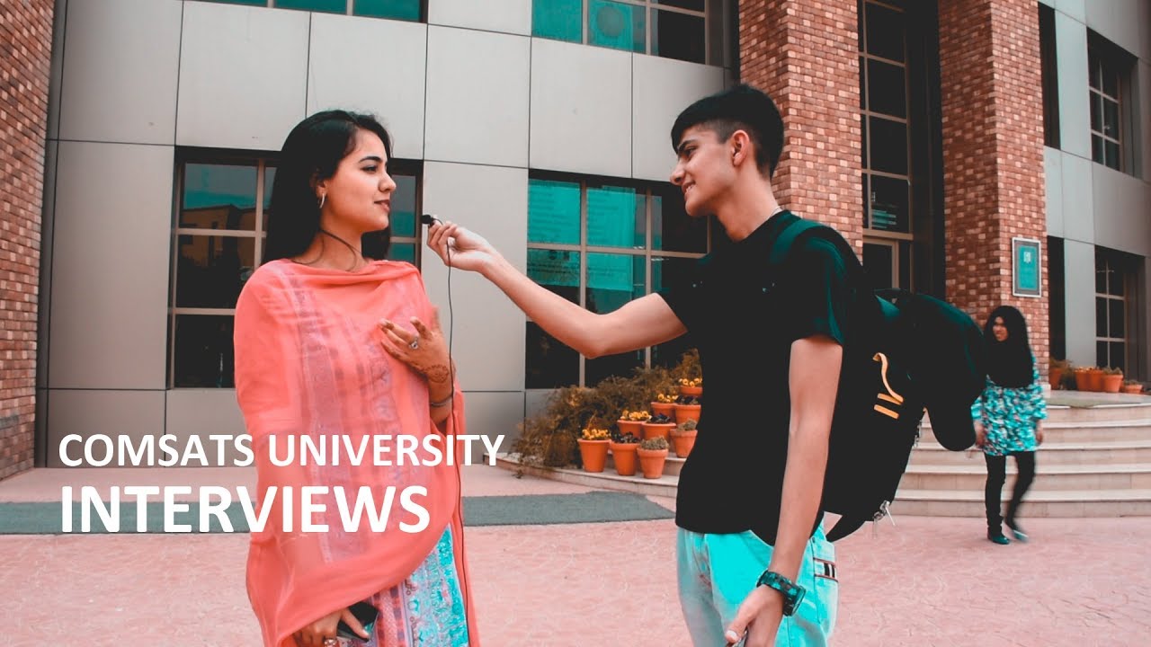 ASKING COMSATS ISLAMABAD STUDENTS ABOUT THEIR UNIVERSITY LIFE | Brief Interview - Comsats Islamabad