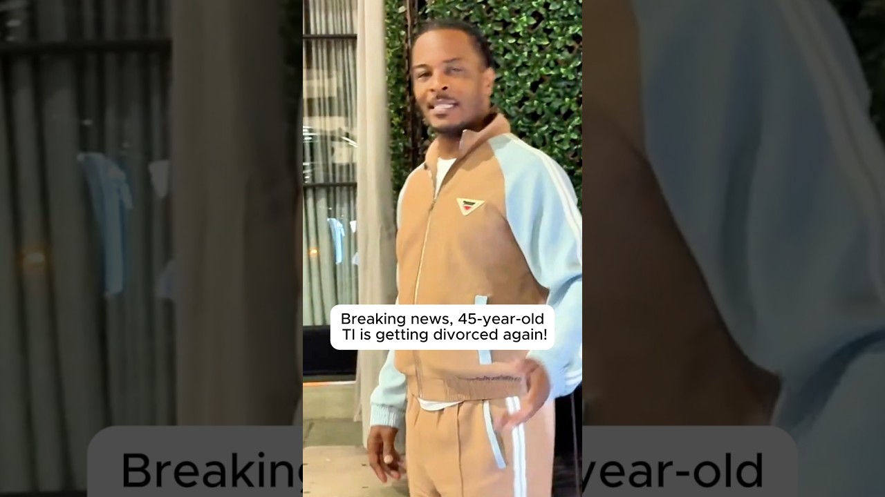 Breaking news, 45-year-old TI is getting divorced again!