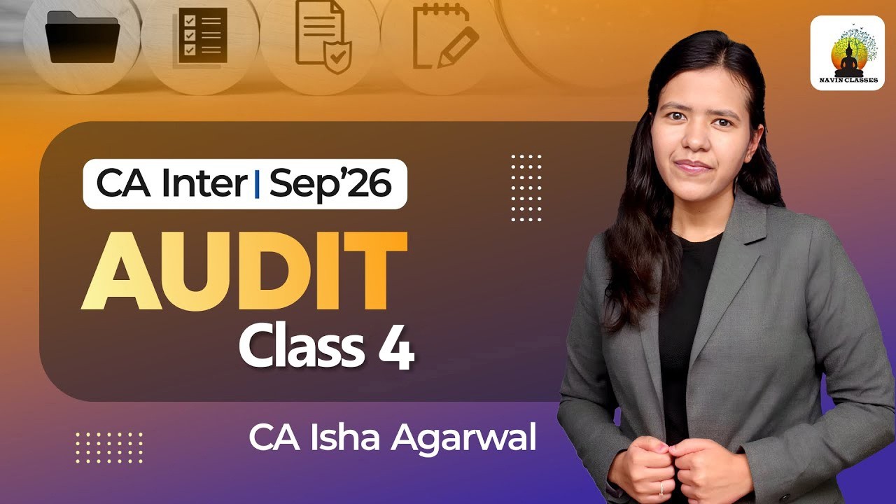 CA Inter Audit - Class 4 | Sep'26 | CA Isha Agarwal