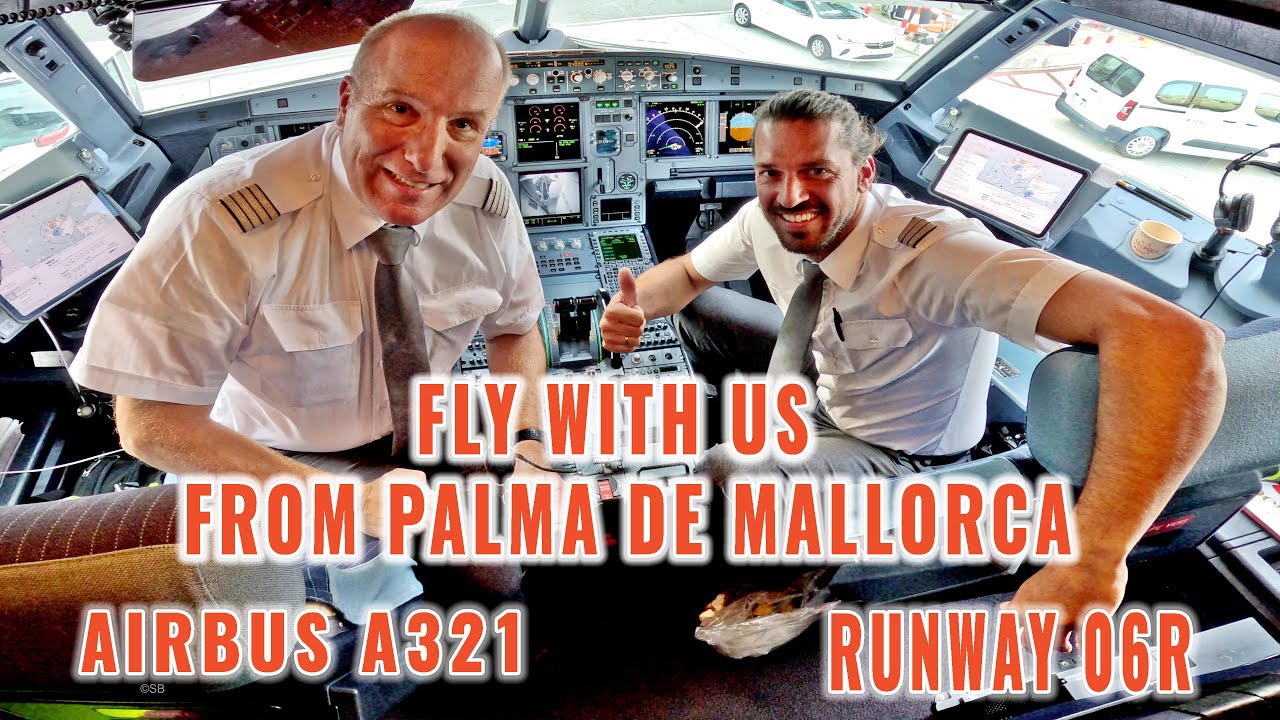 MALLORCA  (PMI) | Airbus 321 takeoff and departure over the island from runway 06R | pilots, cockpit