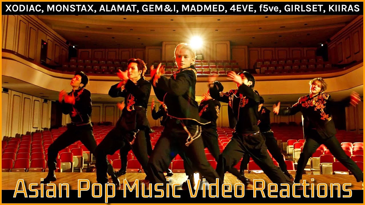 MONSTAX, ALAMAT, GEM&I, MADMED, 4EVE, f5ve, GIRLSET, KIIRAS | Asian Pop M/V Reactions