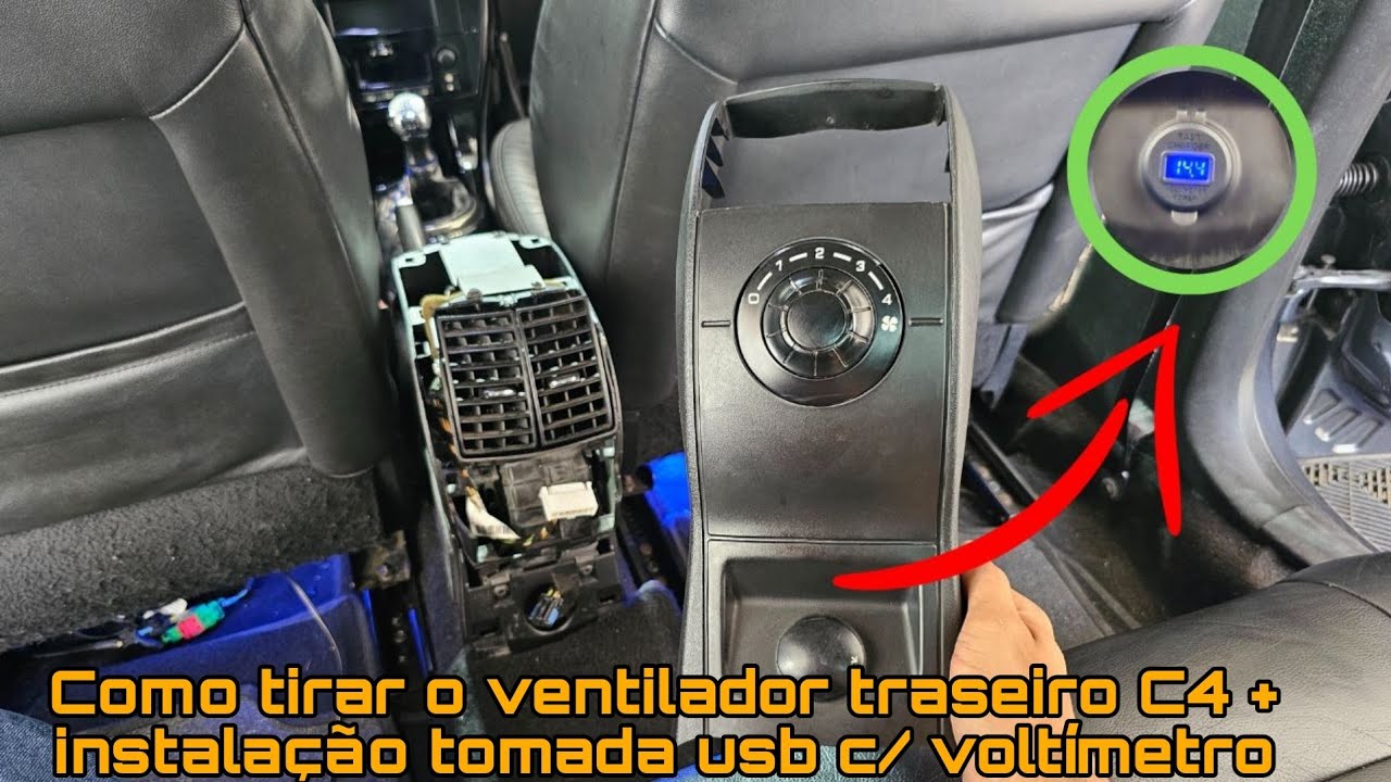 Como tirar o ventilador traseiro C4 Pallas/Hatch +Instalação Tomada USB com voltimetro