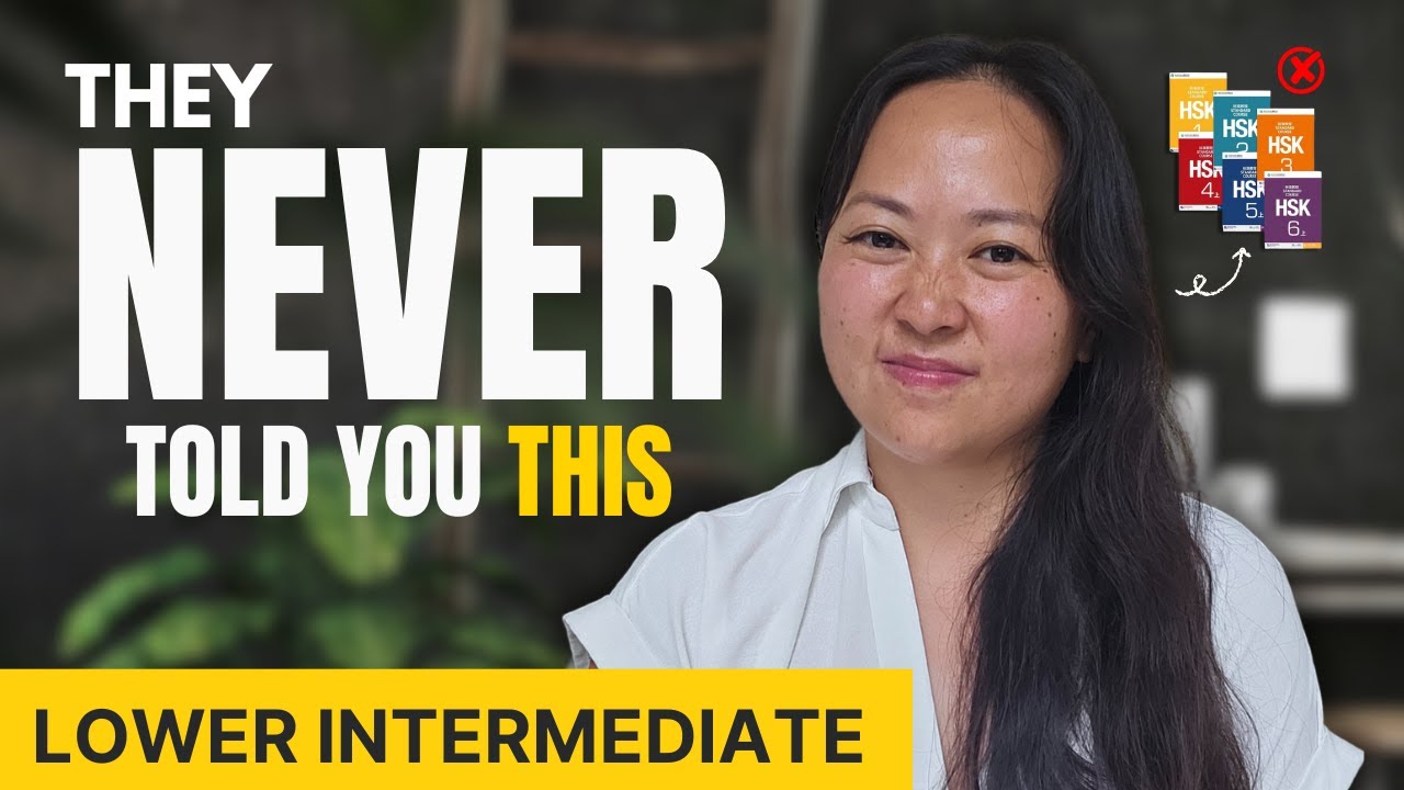 Why HSK will FAIL you - Chinese comprehensible input - Lower Intermediate