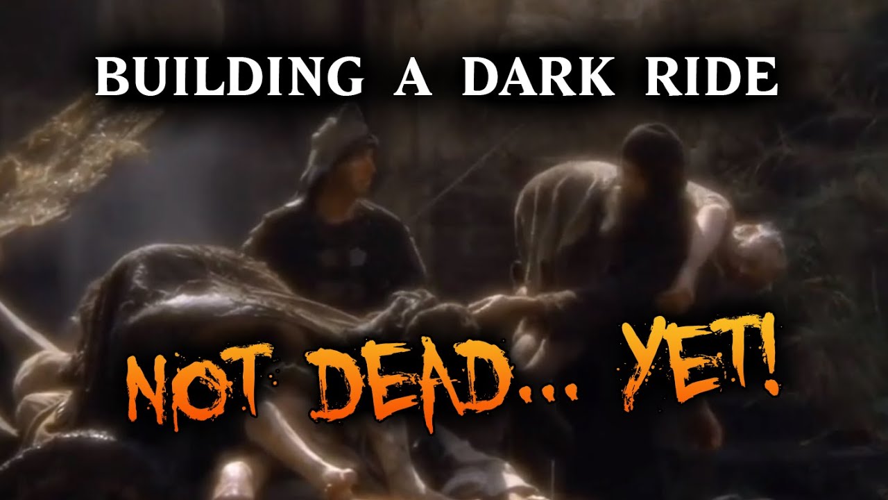 Building a Dark Ride - Ep. 6 | Not dead... yet.