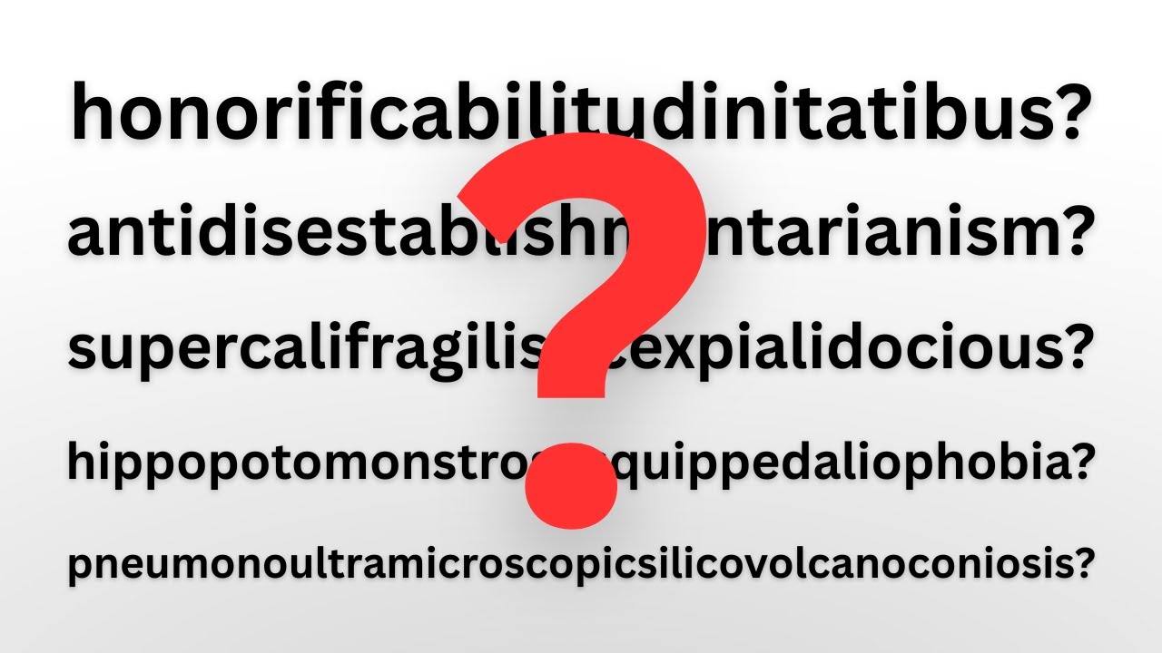 Why Nobody Knows What the Longest Word Is