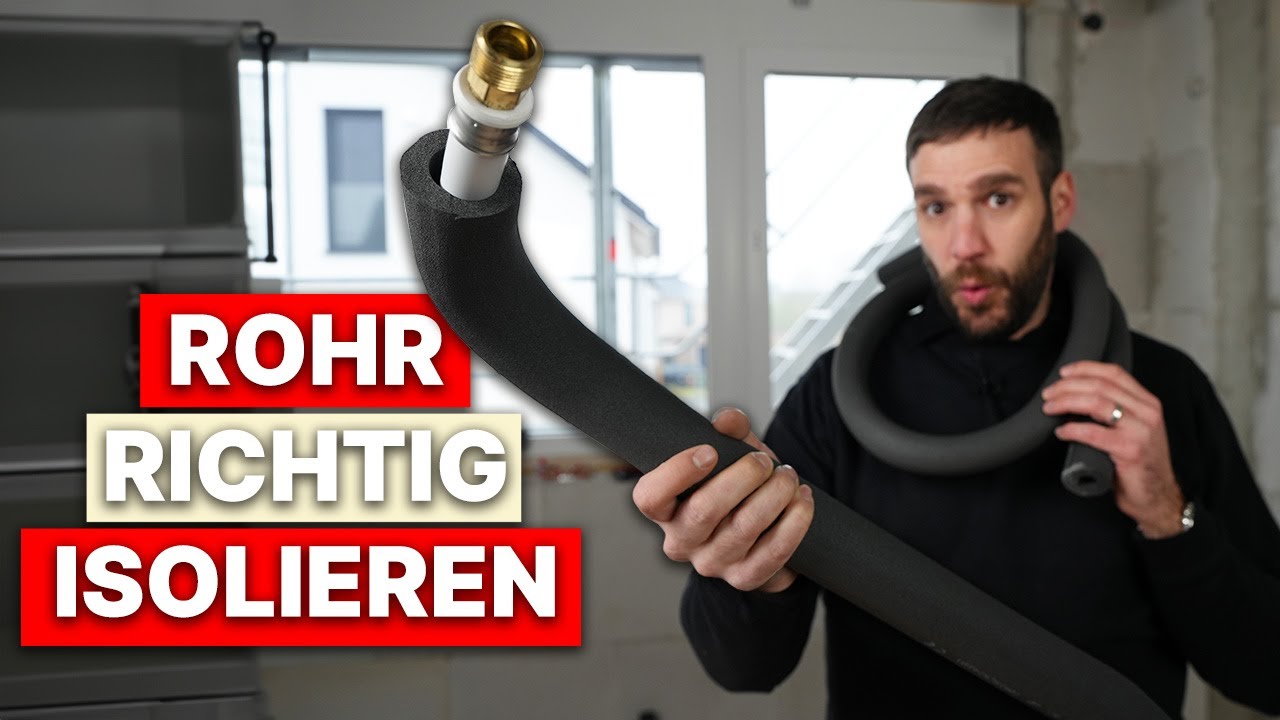 Wie isoliere ich ein Rohr richtig? - So machst du alles richtig (Tutorial