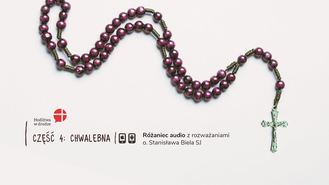 Tajemnice chwalebne - recytowany różaniec z rozważaniami o. Stanisława Biela SJ