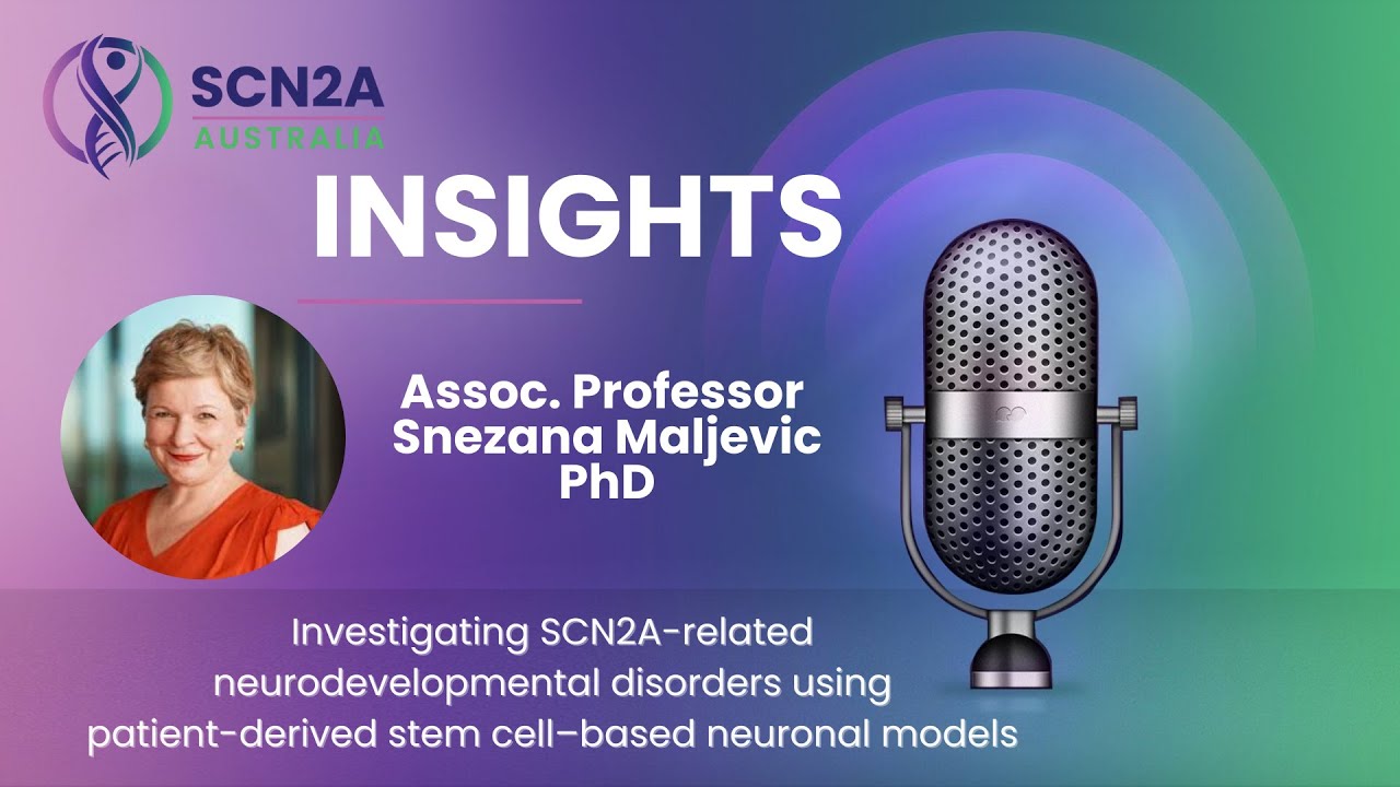 Understanding SCN2A Through Stem Cell Research | A Conversation with A/Prof Snezana Maljevic