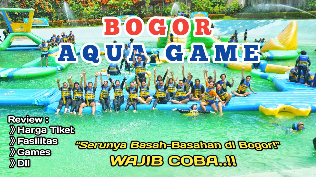 DESTINASI WISATA : WAHANA HITS BOGOR  Aqua game yang bikin deg-degan dan fun